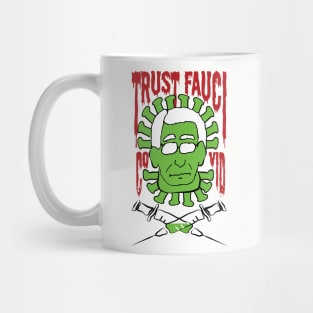 Trust Covid Fauci Mug